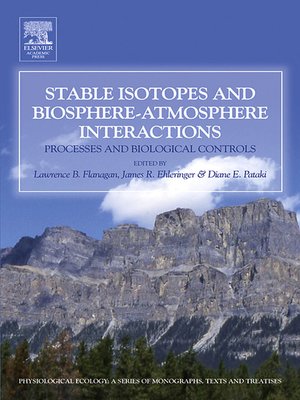 cover image of Stable Isotopes and Biosphere--Atmosphere Interactions